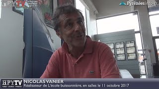 LEcole Buissonnière de Nicolas Vanier 29 août 2017  HPyTv Pyrénées [upl. by Kramal84]