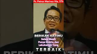 Ps Petrus Marinus Hia STh  BERIKAN HATIMU [upl. by Jordana]