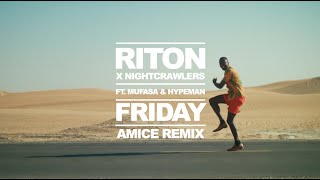 Riton amp Nightcrawlers ft Mufasa amp Hypeman  Friday Amice Remix [upl. by Esyak528]