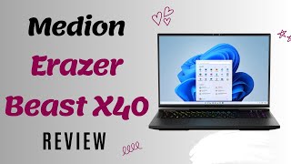 Medion Erazer Beast X40 The Ultimate Gaming Laptop Review [upl. by Eissel895]