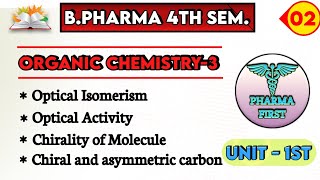 Optical Isomerism  Optical activity  plane polarized light  organic chemistry b pharma 4th sem [upl. by Seessel556]