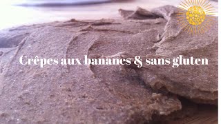 Recette de crêpes aux bananesCrêpes santé aux bananes [upl. by Rafter235]