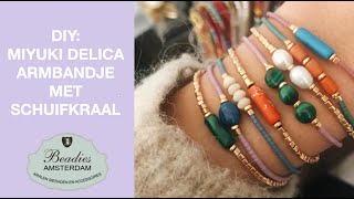 BEADIES TUTORIAL  Hoe maak je een Miyuki Delica armbandje met schuifkraal [upl. by Punke]