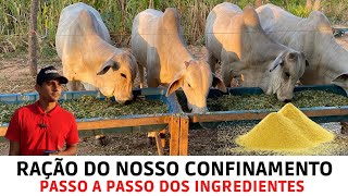 Ração do nosso Confinamento  Passo a passo dos ingredientes [upl. by Oxley]