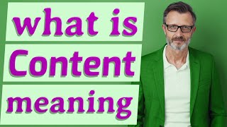 Content  Meaning of content [upl. by Murton]