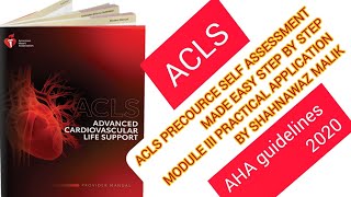 ACLS Pre Course SelfAssessment and Pre Course Work MODULE III [upl. by Mast524]