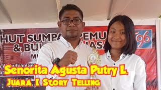 Juara I Perlombaan STORY TELLINGSenorita Agusta Putry L [upl. by Ierna]