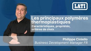 Les principaux polymères thermoplastiques Caractéristiques propriétés critères de choix [upl. by Madison]