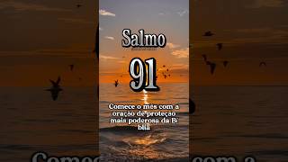 Oração do salmo noventa e um deixe seu Amém 🙏 [upl. by Billy]