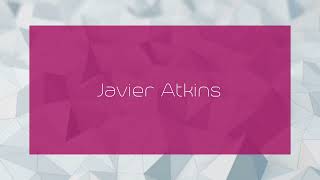 Javier Atkins  appearance [upl. by Cummine]