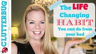 The Life Changing Habit You Can Do From Your Bed [upl. by Cyndi]