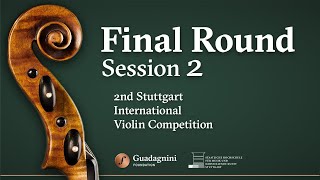 Final Round  Session 2  2nd Stuttgart International Violin Competition [upl. by Novikoff]