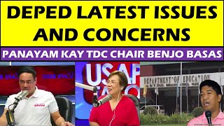 DEPED LATEST ISSUES AND CONCERNS PANAYAM KAY TDC CHAIR BENJO BASASwildtvoregdepedlatestupdate [upl. by Gentry861]