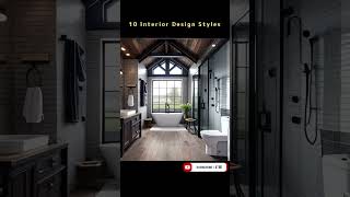 The 10 Most Popular Interior Design Styles！ [upl. by Gala731]