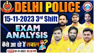 Delhi Police Exam Analysis 2023 15 Nov Delhi Police Exam Analysis 3rd Shift Exam Analysis By RWA [upl. by Nolrah]