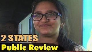 2 States Movie Public Review [upl. by Anais]