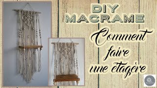 DIY macrame🤎 Comment faire une étagère [upl. by Jaclyn]