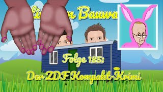 185  Der ZDF KompaktKrimi  Hinterm Bauwagen  Der Löwenzahn Fanpodcast [upl. by Hannazus403]