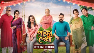 Paka Dekha  Official Trailer  Soham Chakraborty Susmita Chatterjee amp Kharaj Mukherjee [upl. by Anailuy21]