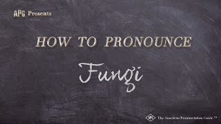 How to Pronounce Fungi Real Life Examples [upl. by Illoh]