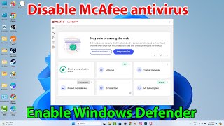 How to turn off mcafee antivirus and turn on windows defender [upl. by Anselme]