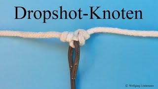 DropshotKnoten Dropshot Knot [upl. by Anival663]