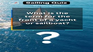 What is the term for the front of a yacht or sailboat [upl. by Redvers]