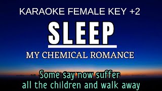 Sleep  My Chemical Romance Karaoke Female Key Nada Wanita 2 D Piano [upl. by Hcirdla]