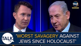 Worst Savagery Against Jews Since Holocaust  Benjamin Netanyahu v Douglas Murray  Full Interview [upl. by Marne]