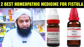 2 Best Homeopathic Medicine For Fistula  Dr Muhammad Kamran [upl. by Rol]