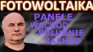 Panele fotowoltaiczne w kierunku na wschódpołudniezachód [upl. by Innep834]