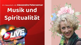 Musik Spiritualität als Schöpferkraft des Künstlers 🔺 Alexandra Petersamer Dualseelen Seelenpartner [upl. by Jillane488]