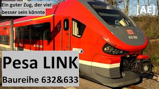 Pesa Link  ein guter Zug der viel besser sein könnte  Dreieichbahn Baureihe 632 amp 633  AE 315 [upl. by Neirbo]