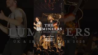 The Lumineers – UK Tour 2025 [upl. by Annaj567]