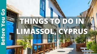 13 BEST Things to Do in Limassol Cyprus  Travel Guide [upl. by Picco934]