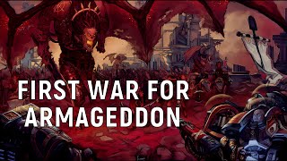 First War For Armageddon Explained  Months Of Shame  Warhammer 40k Lore [upl. by Vizzone533]