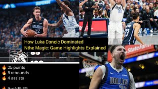 How Luka Doncic Dominated the Magic Game Highlights Explained [upl. by Osmen]