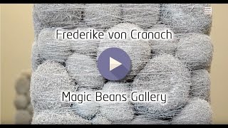 Frederike von Cranach in der Magic Beans Gallery [upl. by Inigo338]