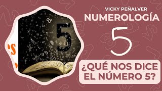 ¿Qué nos dice el número 5 I Numerología [upl. by Kahl797]