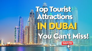 Top 10 MustVisit Tourist Places in Dubai [upl. by Monarski]