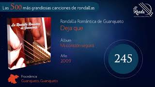 245 Rondalla Romántica de Guanajuato  Deja que [upl. by Rori]