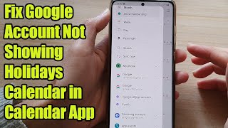 How to Fix Google Account Not Showing Holidays Calendar in Calendar App on Samsung Phone [upl. by Niall509]