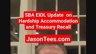 SBA EIDL Important update on hardship accommodation and Treasury recall February 15th 2024 [upl. by Monda]