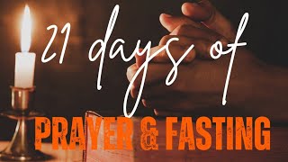 21 Days of Prayer and Fasting Day 3 [upl. by Nessy]