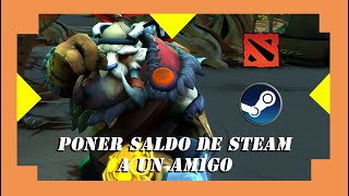 DOTA 2 REGALA SALDO en STEAM RECARGA CARTERA de STEAM de un AMIGO AÑADIR FONDOS STEAM desde CUBA [upl. by Entwistle]