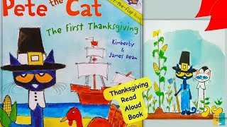 Thanksgiving Story  Pete the Cat  The first thanksgiving story  Read Aloud  Bedtime story  2024 [upl. by Ahsyak]