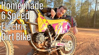 First Real Test of the Home Made 6 Speed Electric Dirt Bike [upl. by Enyamrahs]