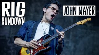 John Mayer Rig Rundown [upl. by Alexandro135]