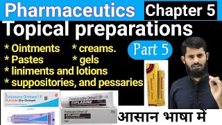 Topical preparations  Pharmaceuitics  ointments  liniments amp lotions  suppositories amp pessaries [upl. by Rusell]