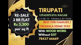 Rs 3300 per Sq Ft  3 BR FLAT TIRUPATI Tirumala Bypass 25km  WOOD WORK amp No GST  7842766669 [upl. by Sylas]